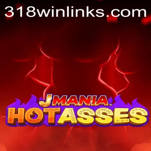The Ultimate Guide to JManiaHotAsses and the 318win Strategy
