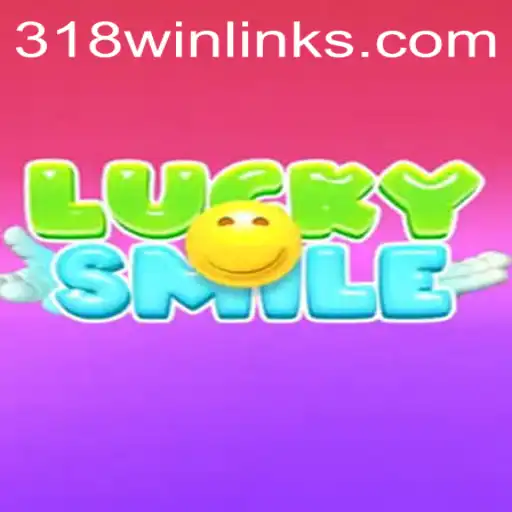The Enchanting World of LuckySmile: A Dive into 318win
